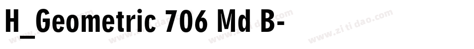 H_Geometric 706 Md B字体转换